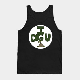 I DIG U illustrated funny dirt lover badge Tank Top